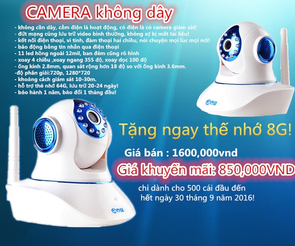 khuyễn mãi camera ko dây , chỉ còn 800,000vnd